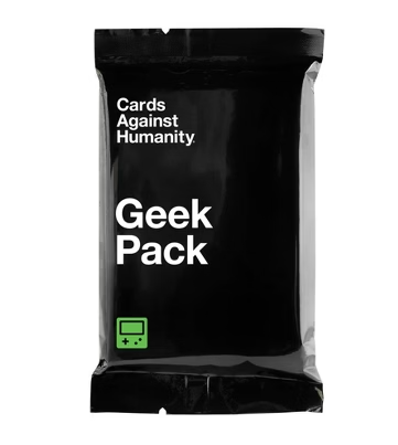 CARDS AGAINST HUMANITY | GEEK PACK