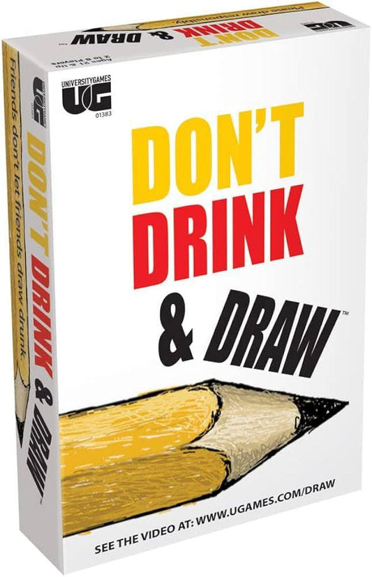 DONT DRINK AND DRAW