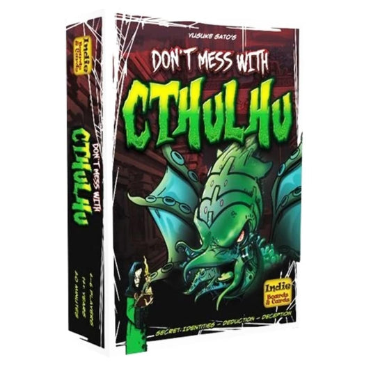 DONT MESS WITH CTHULHU