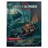 DUNGEONS & DRAGONS GHOSTS OF SALTMARSH