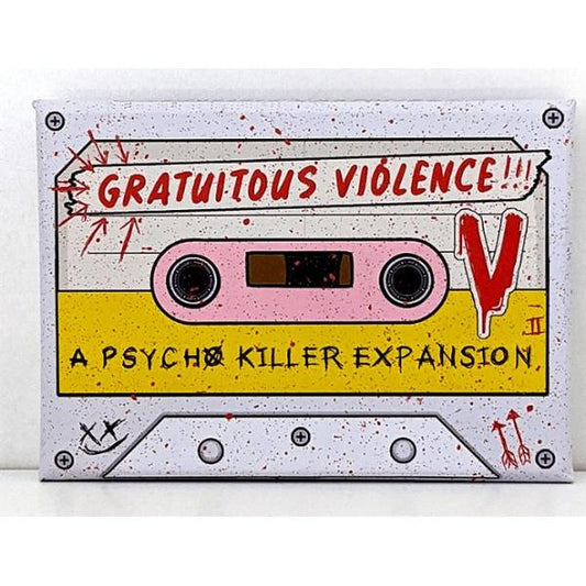 PSYCHO KILLER GRATUITOUS VIOLENCE EXP